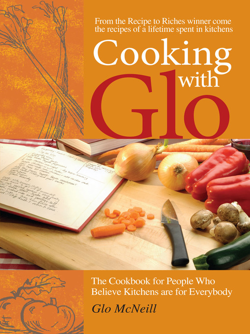 Title details for Cooking with Glo by Glo McNeill - Available